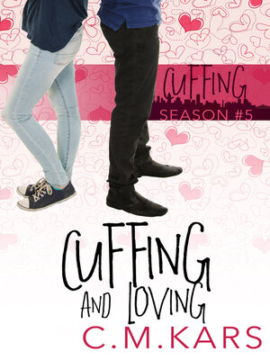 cover image of Cuffing and Loving